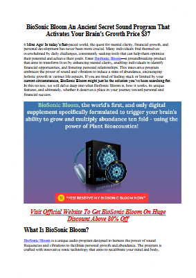 BioSonic Bloom An Ancient Secret Sound Program That Activates Your Brain's Growth Price $37