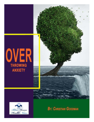 Overthrowing Anxiety™ PDF eBook Download by Christian Goodman