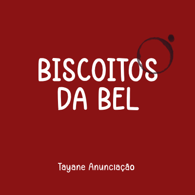 BISCOITOS DA BEL