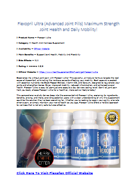 Flexopril Ultra (Advanced Joint Pills) Maximum Strength Joint Health And Daily Mobility!