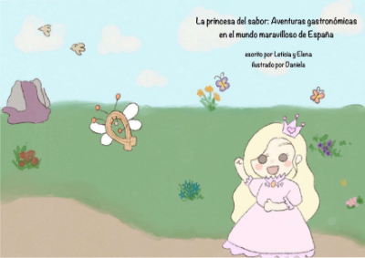 La princesa del sabor: Aventuras gastronómicas en el mundo maravilloso de España