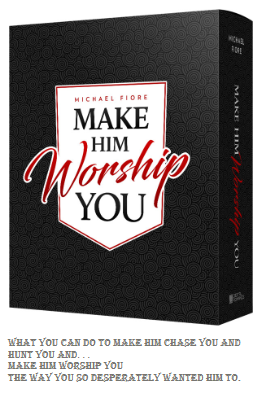[PDF] Make Him Worship You EBOOK ✓ FREE DOWNLOAD SPECIAL REPORT ✓ MAKE HIM CHASE YOU AND HUNT YOU THE WAY YOU SO DESPERATELY WANTED HIM TO by Michael Fiore and Kate Murray