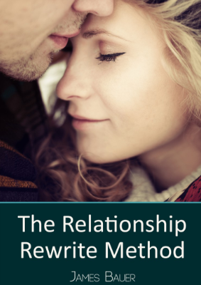 [PDF] The Relationship Rewrite Method EBOOK ✓ FREE DOWNLOAD SPECIAL REPORT ✓ THE SECRETS THAT WILL BRING HIM BACK by James Bauer