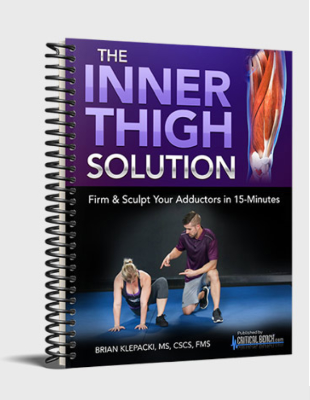 [PDF] The Inner Thigh Solution EBOOK ✓ FREE DOWNLOAD SPECIAL REPORT ✓ FIRM AND SCULPT YOUR ADDUCTORS IN 15 MINUTES by Brian Klepacki and Mike Westerdal