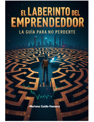 EL LABERINTO DEL EMPRENDEDOR_ LA GUÍA PARA NO PERDERTE 