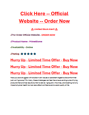 PrimeBiome (A Honest Customer Feedback) Ingredients And Benefits Analysis!!$49