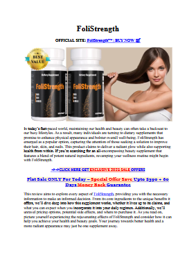 FoliStrength (Price UPDATE!) Get Thicker, Strong & Shiny Health Hair