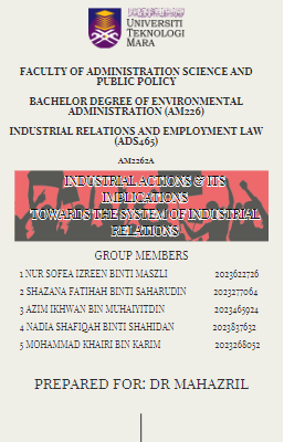 INDUSTRIAL ACTIONS & ITS IMPLICATIONS TOWARDS THE SYSTEM OF INDUSTRIAL RELATIONS