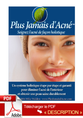 MÉTHODE PLUS JAMAIS D'ACNÉ PDF GRATUIT | TÉLÉCHARGEZ CE LIVRE ÉLECTRONIQUE SPÉCIAL