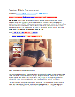 Erectrozil Reviews [7 Undeniable Facts] Our Expert's Honest Review And Important Buyer Warnings!